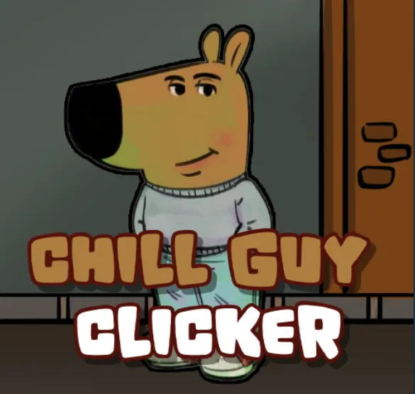 Welcome to Chill-Guyclicker!